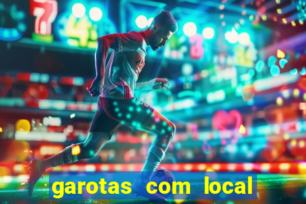 garotas com local em santos